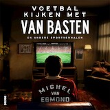 Voetbal kijken met Van Basten