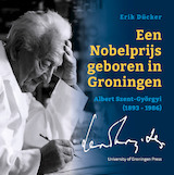 Een Nobelprijs geboren in Groningen