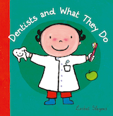 Dentists ans what they do ( Jubileum beroepenreeks, kleine editie)