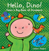 Hello Dino! Kevin's Book of Dinosaurs