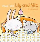 Sleep Tight, Lily and Milo