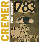 Jan Cremer - Unseen eye (foto's)