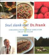 Snel, gemakkelijk en gezond slank met Dr.Frank Deel 3