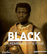 Black in Rembrandt's time (e-Book)