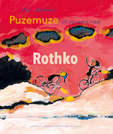 Puzemuze, of op weg naar Rothko