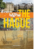 A walk in historic The Hague (e-Book)