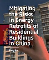 Mitigating the Risks in Energy Retrofits of Residential Buildings in China