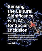 Sensing the Cultural Significance with AI for Social Inclusion