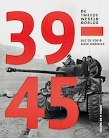 39-45. De Tweede Wereldoorlog