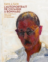 Face à face. L’autoportrait de Cézanne à Bonnard (ENG-FR)