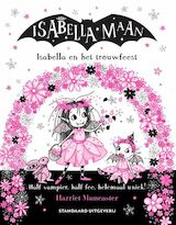 Isabella Maan en het trouwfeest