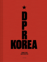 d.p.r. korea - grand tour e-boek (e-Book)