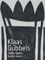 Klaas Gubbels - Tafels, Tables, Tische, Tavoli