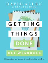 Getting Things Done, het werkboek
