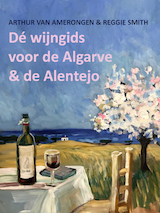 De wijngids voor de Algarve en de Alentejo