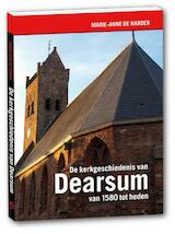 De kerkgeschiedenis van Dearsum