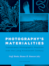 Photography’s Materialities (e-Book)