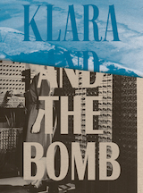 Klara and the Bomb