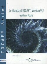 Le Standard TOGAF®, Version 9.2 - Guide de Poche