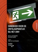 Handboek voor de ontslagpraktijk bij het UWV