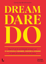 Dream, Dare, Do. 