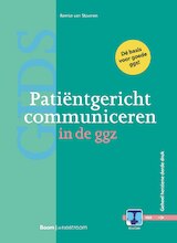 Patiëntgericht communiceren in de ggz (derde geheel herziene druk)