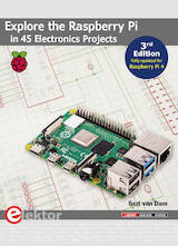 Explore the Raspberry Pi in 45 Electronics Projects