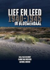 Lief en Leed in Bloemendaal 1940-1945