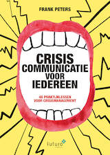 Crisiscommunicatie voor iedereen (e-Book)