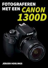 Fotograferen met een Canon 1300D