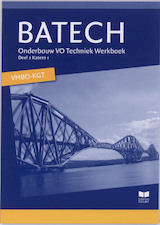Batech katern 2 VMBO-KGT onderbouw VO techniek werkboek
