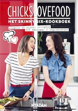 Chickslovefood: het skinny six-kookboek