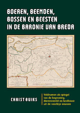 Boeren, beemden, bossen en beesten in de Baronie van Breda