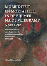 Morbiditeit en mortaliteit in de Bijlmer na de vliegramp van 1992