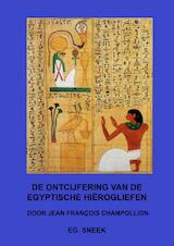 De ontcijfering van de Egyptische Hiërogliefen