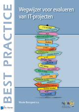 Wegwijzer voor methoden bij evalueren van IT-projecten (e-Book)