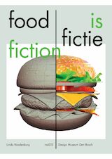Food is Fictie / Food is Fiction