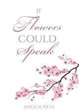 If flowers could speak