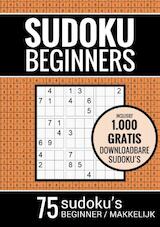 Sudoku Makkelijk - Puzzelboek voor Beginners: 75 Makkelijke Sudoku Puzzels voor Volwassenen en Ouderen
