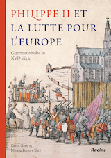 Philippe II et la lutte pour l'Europe (e-Book)