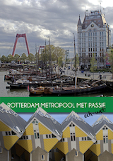 Rotterdam Metropool met Passie