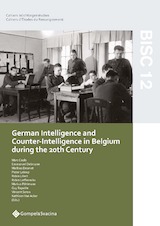 German Intelligence and Counter-Intelligence in Belgium during the 20th Century