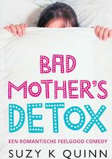 Bad Mother's Detox
