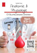 Anatomie & Physiologie Band 01: Blutbildendes System (e-Book)