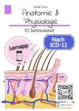 Anatomie & Physiologie Band 10: Integument (e-Book)