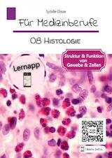 Für Medizinberufe Band 08: Histologie (e-Book)