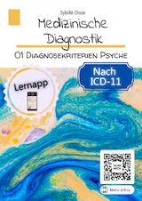 Medizinische Diagnostik Band 1: Diagnosekriterien Psyche (e-Book)