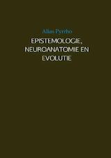 Epistemologie, neuroanatomie en evolutie