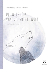 De wijsheid van de witte wolf (e-Book)