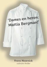 Dames en heren: Mattia Bergman! (e-Book)